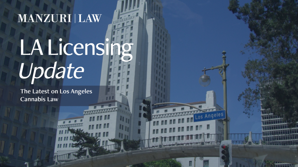 Manzuri Law Los Angeles Licensing Update